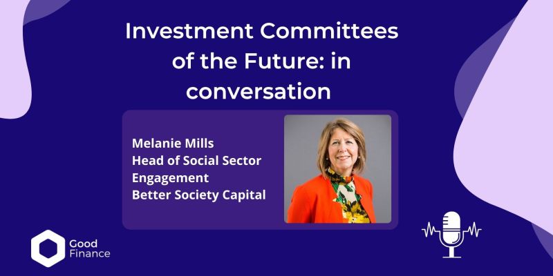 Melanie Mills Head of Social Sector Engagement Better Society Capital